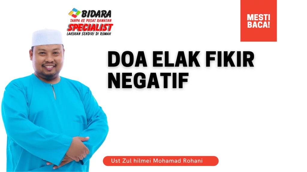 Doa Elak Fikir Negatif Dengan 7 Telaga Raudhah 236 doa elak fikir negatif