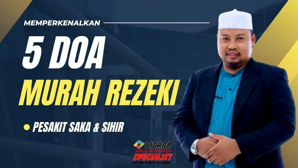 5 Doa Murah Rezeki & Rawatan Bagi Pesakit Sihir & Saka 153 doa murah rezeki