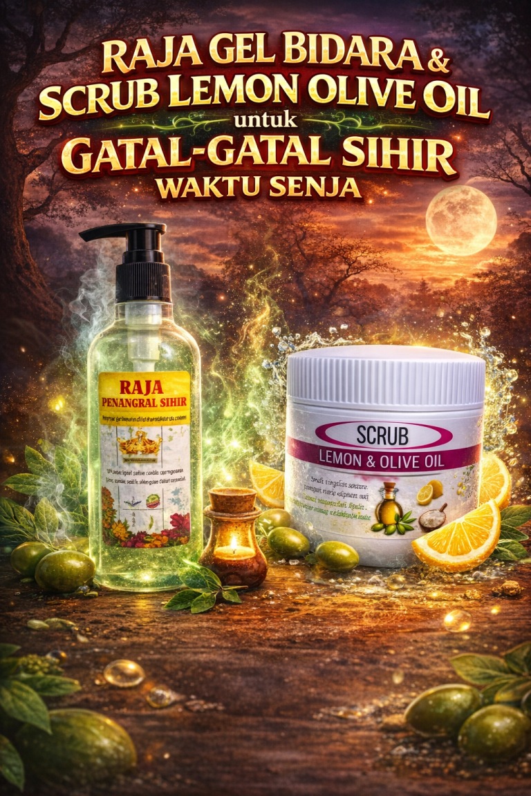 Raja Gel Bidara untuk gatal-gatal sihir waktu senja